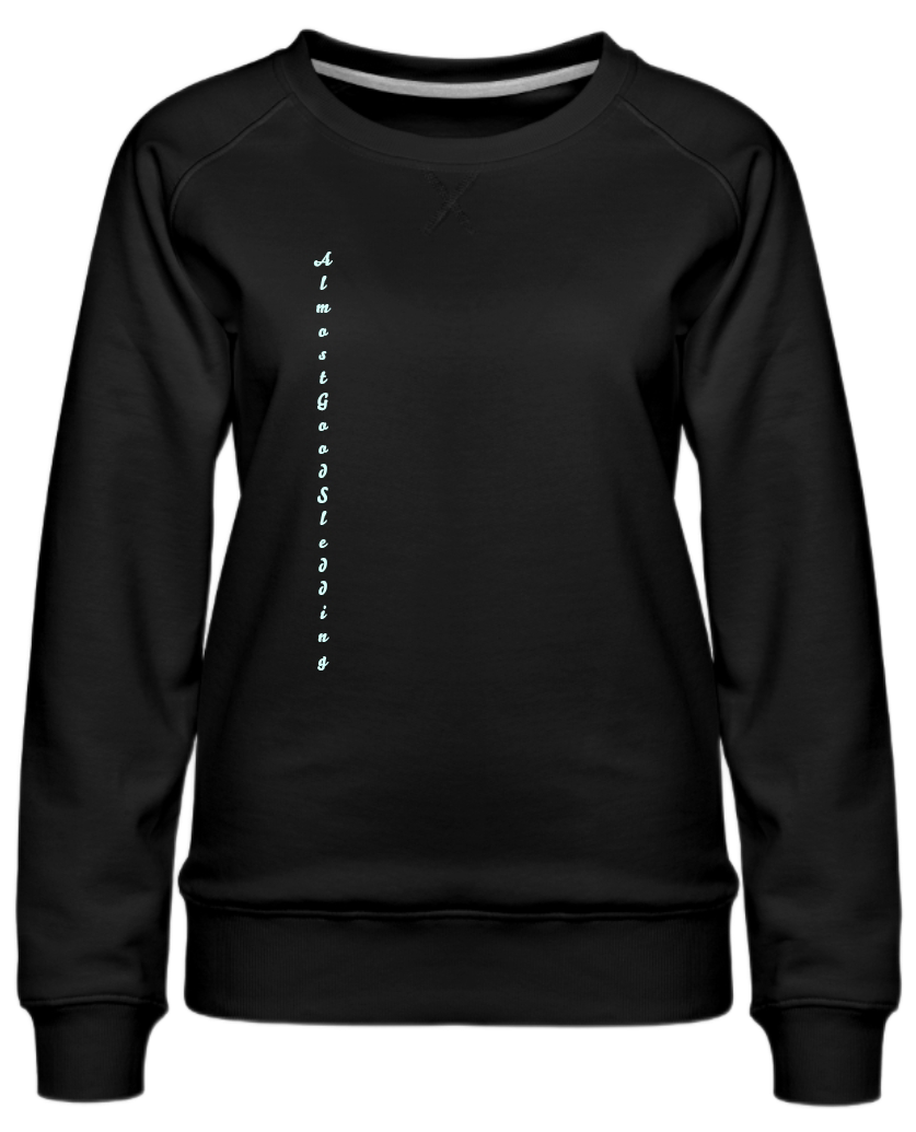 Premium Woman's Sweat Shirt